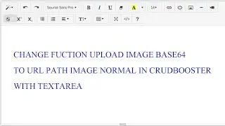 change fuction upload image Base64 to url path image normal in crudbooster with textarea