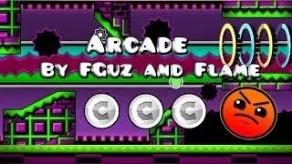 Geometry Dash | Arcade - By FGuz030 and Flame(me) - Harder 7 stars