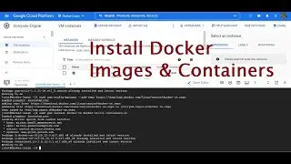 2. Docker Images & Container Install || Docker || Google Cloud Plateform