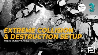 Extreme collision & Destruction | 3dsmax x Tyflow tutorial