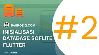 #2 Inisialisasi SQFLite Database | Flutter