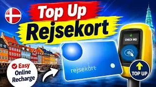 How to Top Up Rejsekort in Denmark 🇩🇰 | Easy Copenhagen Travel Card Guide & Online Recharge