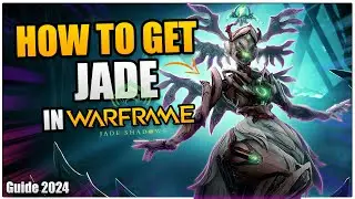 How To Get Jade Fast and her Weapons In Warframe | 2024