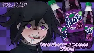 [MEME] Strawberry sweater //Kokichi oma