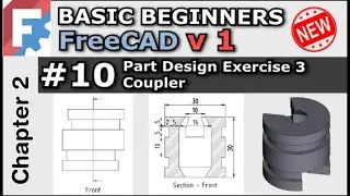 Basic Beginners FreeCAD 0.22 | Lesson 10 | Part Design Basic Exercise 3 | Coupler
