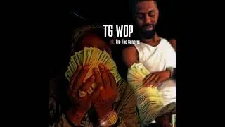 TG WOP Ft. Rip The General