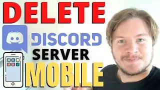 How to Delete Discord Server on Mobile