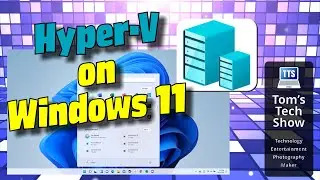 Enabling Hyper V on Windows 11