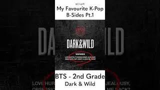 My Favourite K-Pop B-Side Tracks Pt. 1