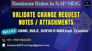Validate CR Notes & Attachments | Part 2 - Rule Service BADL Implementation Creation || SAP MDG