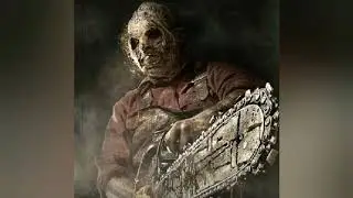 Leatherface the Chainsaw Killer