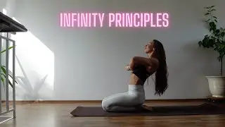 Infinity Principles | YOGA STRETCHING | SENSUAL FLOW