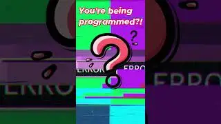 You're being programmed and you don't even know it.
