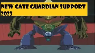 BABE WAKE UP! NEW GATE GUARDIAN SUPPORT!!!!