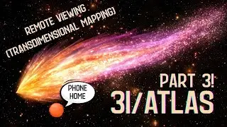 Remote Viewing (TransDimensional Mapping) 3I/ATLAS Part 3: Voices from the Deep Past