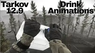 Escape From Tarkov - All Current Drink Animations (12.9)