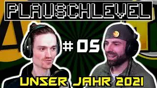 PLAUSCHLEVEL Podcast #05: Warum 2021 so ein gutes Jahr für uns war