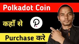 How To Buy Polkadot Coin in india | Polkadot Coin Kaise Kharide 2025