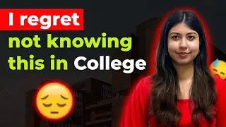 Things I Wish I Knew During My College Days