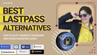 8 best Lastpass alternatives | How to auto generate password and share password safely
