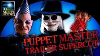 Puppet Master Franchise Trailer Supercut | Full Moon Features
