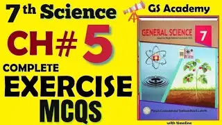 Exercise mcqs, chapter 5, physical and chemical changes, class 7 g science, new course, gs academy