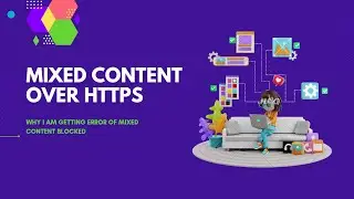 Mixed Content over HTTPS | https | Secure connection | Frontend loading on https with mixed content.