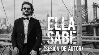 Ricardo Arjona - Ella Sabe (Sesión de Autor)