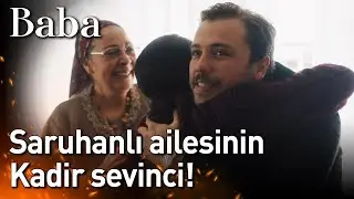 Baba 1. Bölüm - Saruhanlı Ailesi'nin Kadir Sevinci!