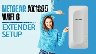 Netgear AX1800 WiFi 6 Extender Setup and Installation