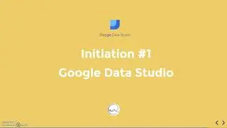 Initiation #1 Google Data Studio