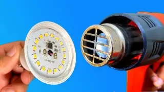 Why is it not Patented? Repair all Broken LED Bulbs Using Heat Gun: Effective Method