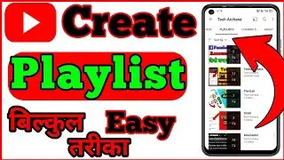 Playlist Kaise Banaye !! How To Create Playlist On Youtube. Playlist Me Video Kaise Add Kare.