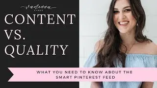 Why your content matters with the Pinterest Smart Feed