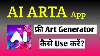 Ai  Art App || AI ARTA App || Ai Arta Photo and Art Generator