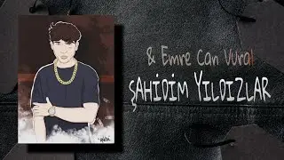 ŞEH & Emre Can Vural - Şahidim Yıldızlar  (prod.by blasto)