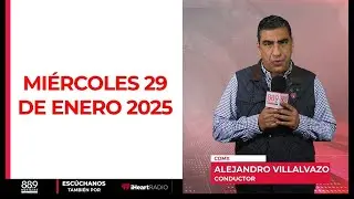 Resumen Panorama Informativo 29 de enero de 2025