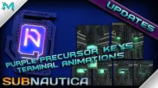 Subnautica UPDATES! Precursor Gun Terminal, New Sounds, And Finding the Purple Artifacts