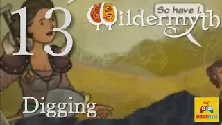 13 - Digging - Wildermyth