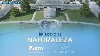 El Vidrio Y Yo: Naturaleza