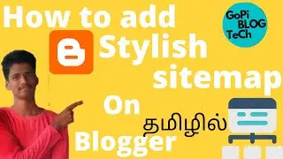 How to add stylish sitemap on blogger | free script | In Tamil 