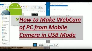 How to use mobile camera as PC's WebCam (USB mode)