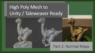 High Poly to Unity / Taleweaver Ready - Part 2 Normal Maps