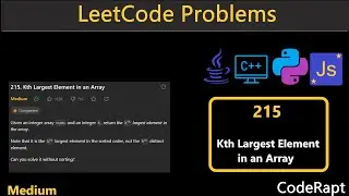 Kth Largest Element in an Array | Leetcode Q.215 | Py | C++ | Java | JS | Leetcode Daily Challenge