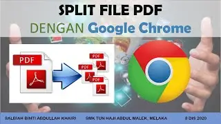 SPLIT FILE PDF DENGAN GOOGLE CHROME
