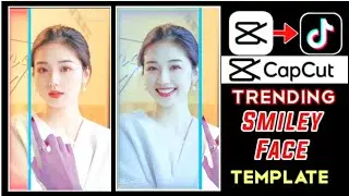 Smile Face CapCut New Template | TikTok New Trend Smile Face Template | CapCut Smile Face Edit