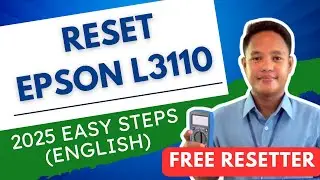 HOW TO RESET EPSON L3110 (2025 Easy Steps English)
