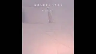 G O L D E N H A Z E // Bed Time Crew (Mix Tape)