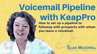 Keap Pro Pipeline - setting up a Voicemail Follow Up System