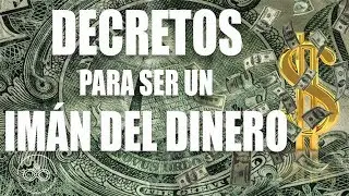 Decretos PODEROSOS para ser un IMÁN DEL DINERO dirigidos al subconsciente (Meditación)